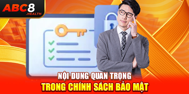 Nội dung quan trọng trong chính sách bảo mật