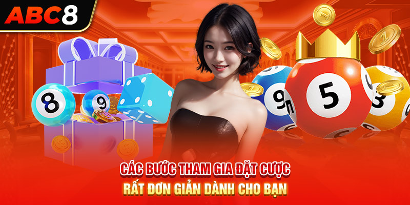 Các bước tham gia đặt cược rất đơn giản dành cho bạn